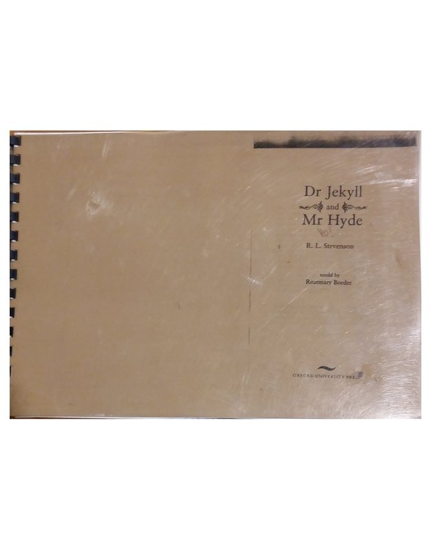 Dr. Jekyll and Mr. Hyde - R. L. Stevenson, retold by Rosemary Border