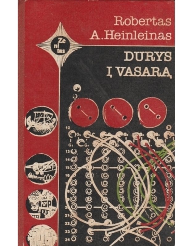 Durys į vasarą / Zenitas - Heinleinas Robertas A. 