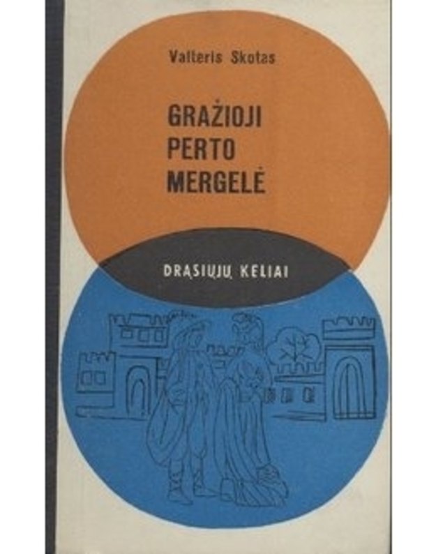 Gražioji Perto mergelė / DK 1970 - Skotas Valteris 