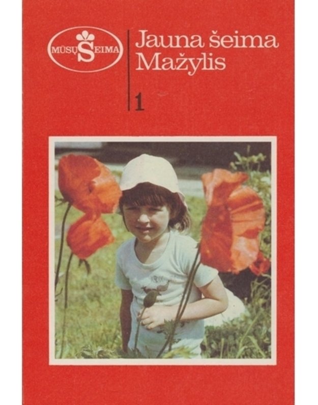Jauna šeima. Mažylis 1 - sud. Antanas Mockus
