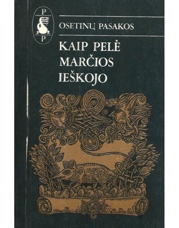 Kaip pelė marčios ieškojo / Pasaulio pasakos - Osetinų pasakos 