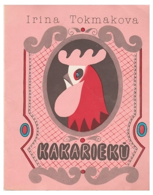 Kakariekū - Irina Tokmakova