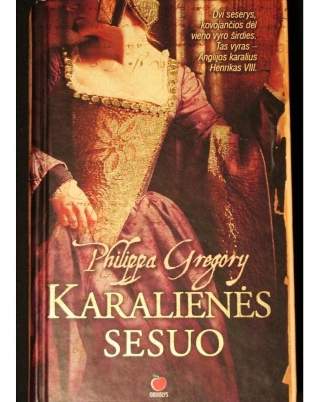 Karalienės sesuo. Romanas / 2-aspataisyta laida - Gregory Philippa