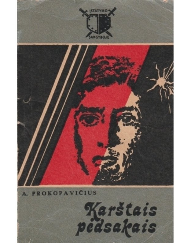 Karštais pėdsakais / Įstatymo sargyboje - A. Prokopavičius