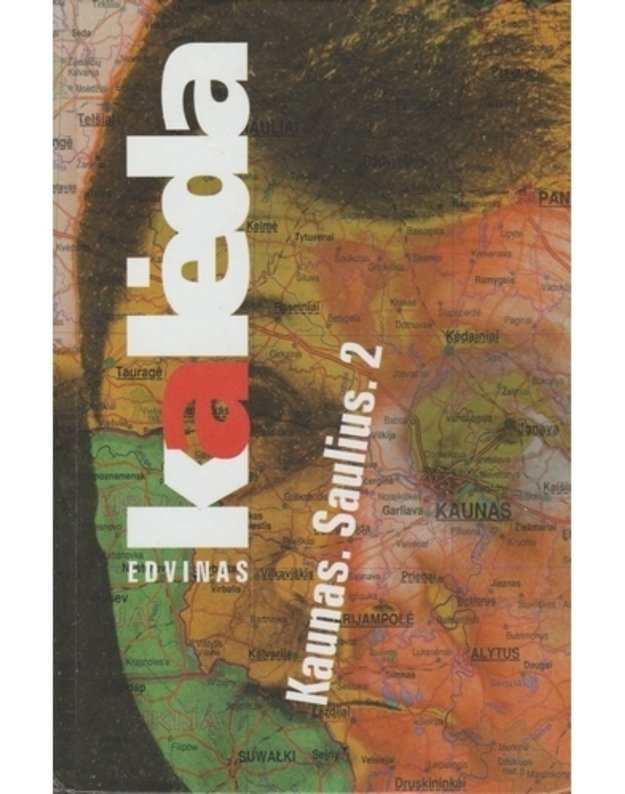 Kaunas. Saulius.2 - Edvinas Kalėda