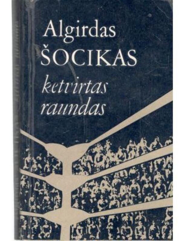 Ketvirtas raundas - Šocikas Algirdas