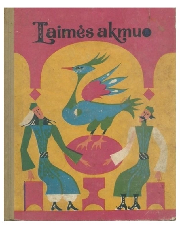Laimės akmuo - Karakalpakų pasakos