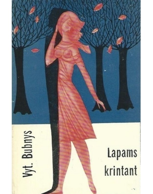 Lapams krintant. Apysaka - Bubnys Vytautas 