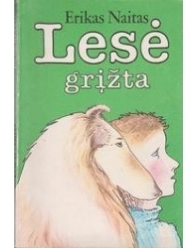 Lesė grįžta - Naitas E.