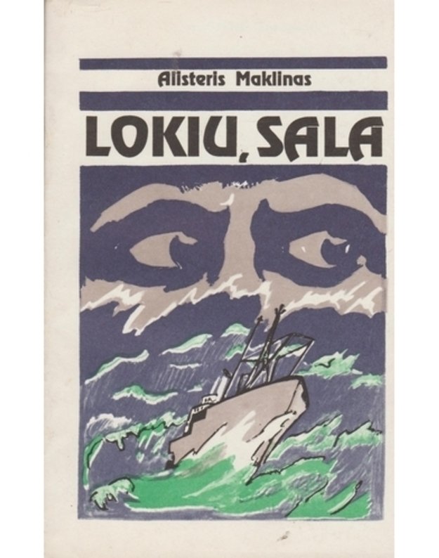Lokių sala. Romanas - Maklinas Alisteris 