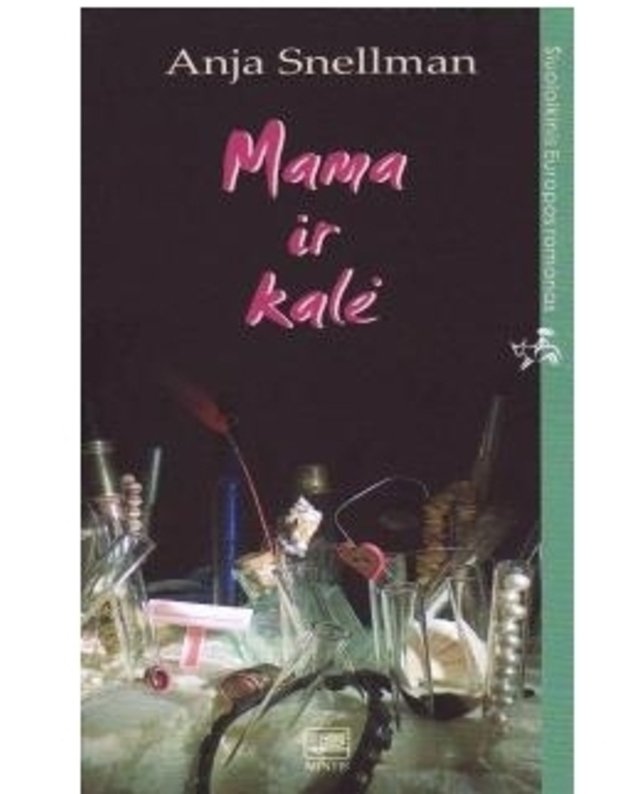 Mama ir kalė - Anja Snellman