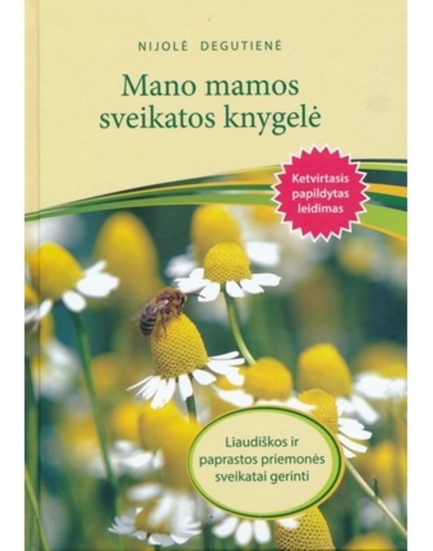 Mano mamos sveikatos knygelė - Nijolė Degutienė