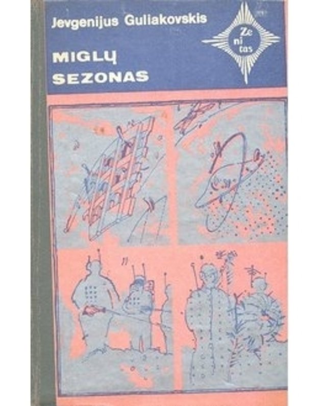 Miglų sezonas / Zenitas - Guliakovskis Jevgenijus 