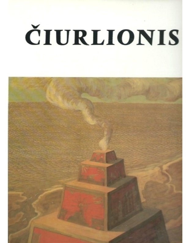 Mikalojus Konstantinas Čiurlionis - Parengė Valerija Čiurlionytė-Karužienė, Judita Grigienė