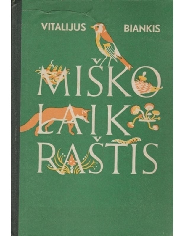 Miško laikraštis - Biankis Vitalijus 