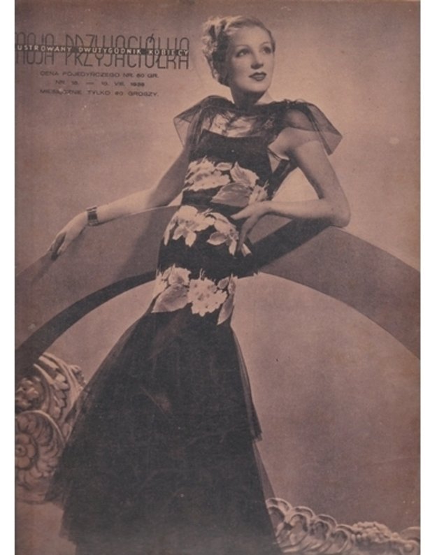 Moja przyjaciolka nr 15 / 1938 - Ilustrowany dwutygodnik kobiecy