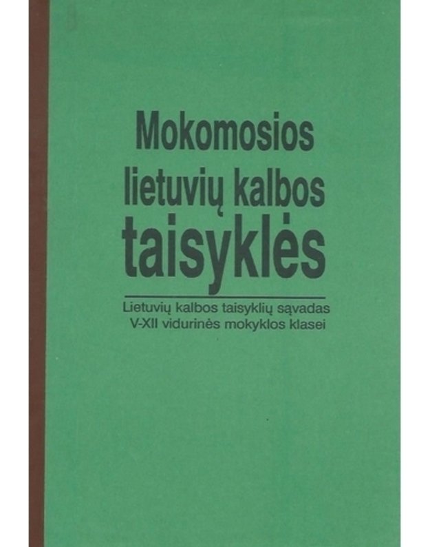 Mokomosios lietuvių kalbos taisyklės - sud. Benjaminas Kondratas