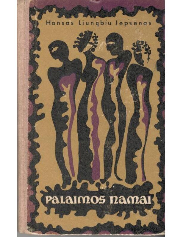 Palaimos namai - Jepsenas Hansas Liungbiu 