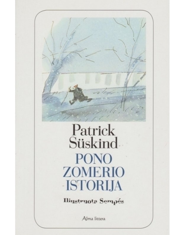 Pono Zomerio istorija - Suskind Patrick 