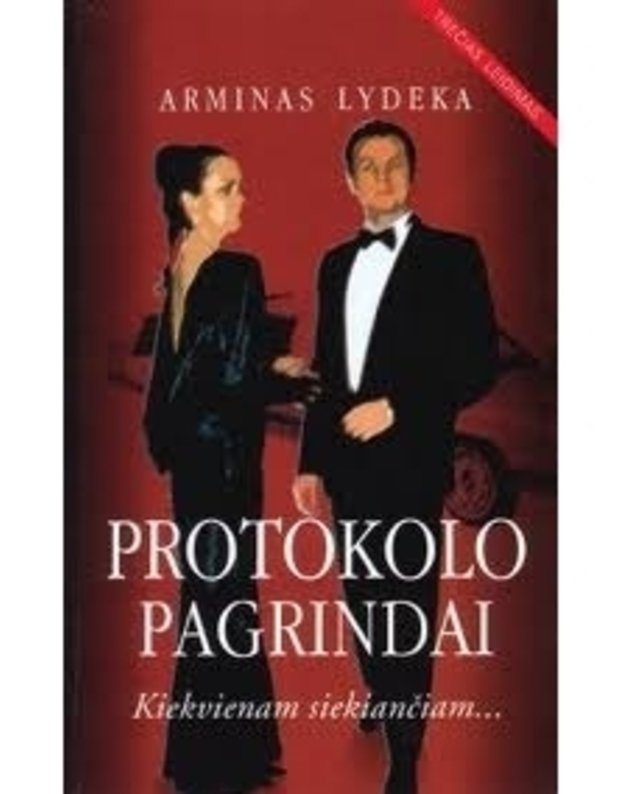 Protokolo pagrindai kiekvienam siekiančiam - Arminas lydeka