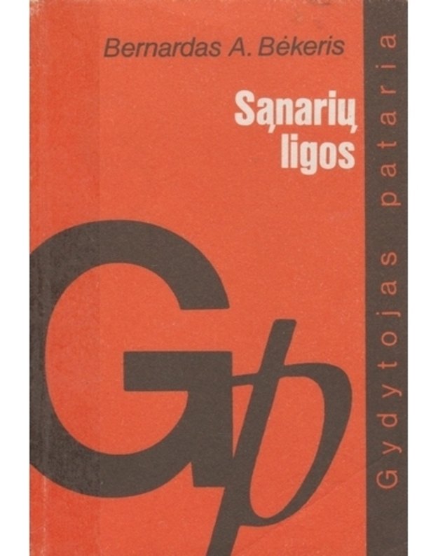 Sąnarių ligos - Bernardas A. Bėkeris