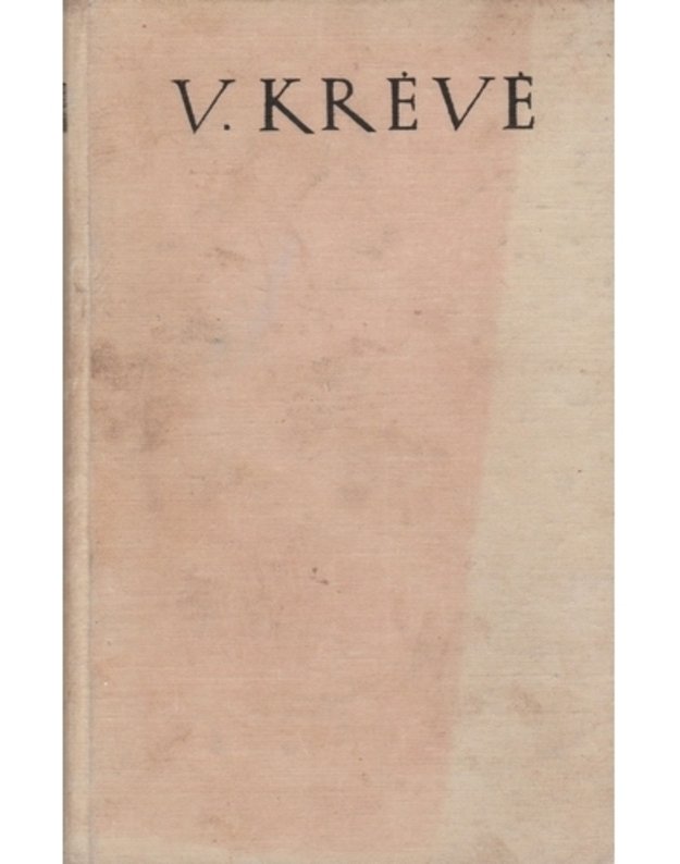 Šarūnas, Dainavos kunigaikštis. Senųjų dienų gyvenimo pasaka - Krėvė Vincas