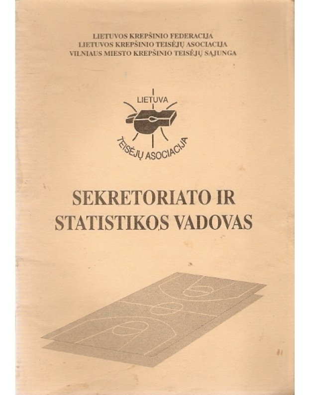 Sekretoriato ir statistikos vadovas - Lietuvos krepšinio federacija