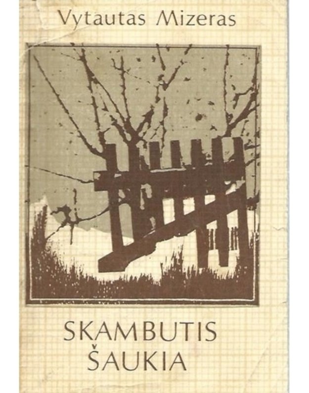 Skambutis šaukia. Apysaka - Mizeras Vytautas