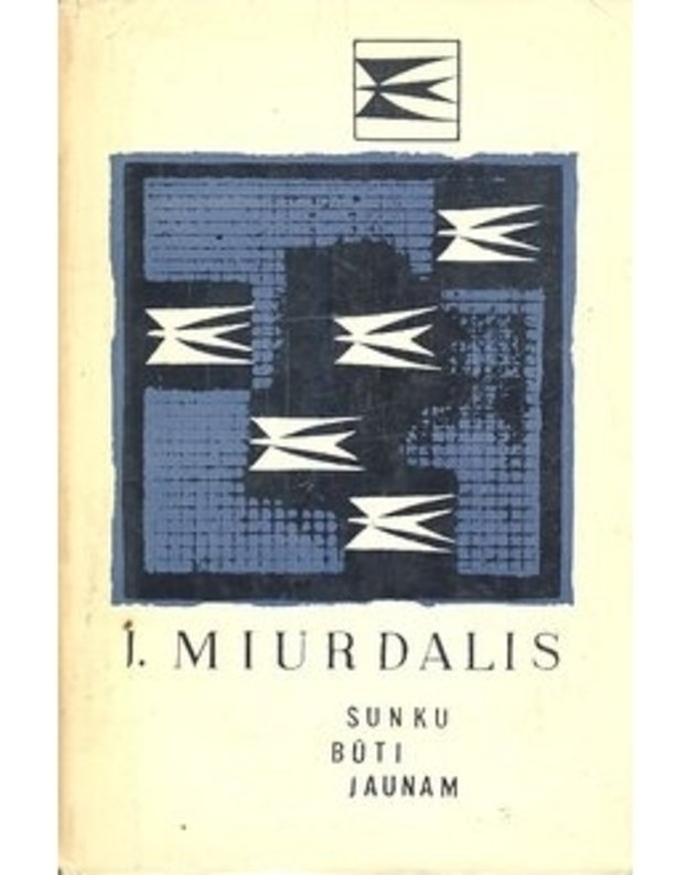 Sunku būti jaunam. Sugrįžimas - Miurdalis Janas / Švedija