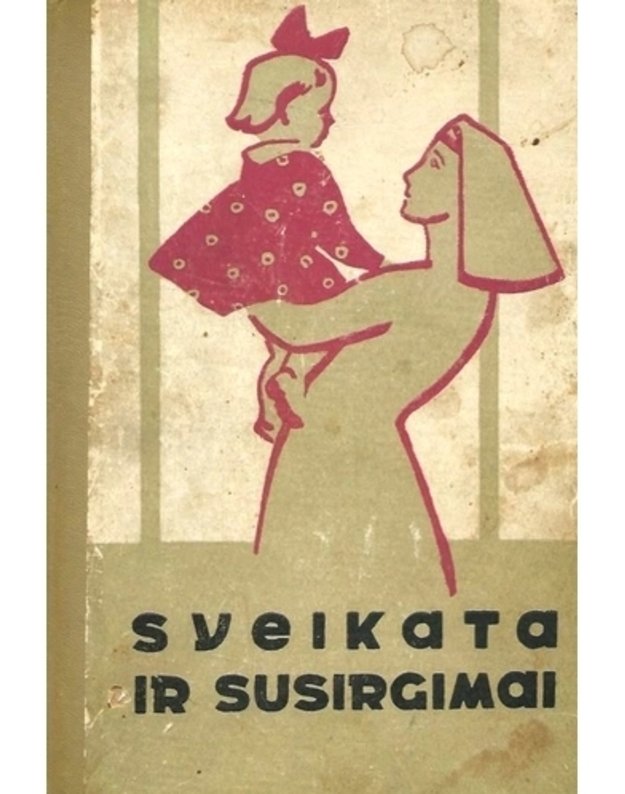 Sveikata ir susirgimai - Krikštopaitis M., sudarytojas