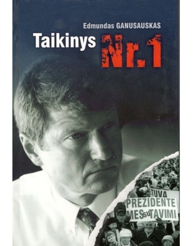 Taikinys Nr. 1 - Ganusauskas Edmundas