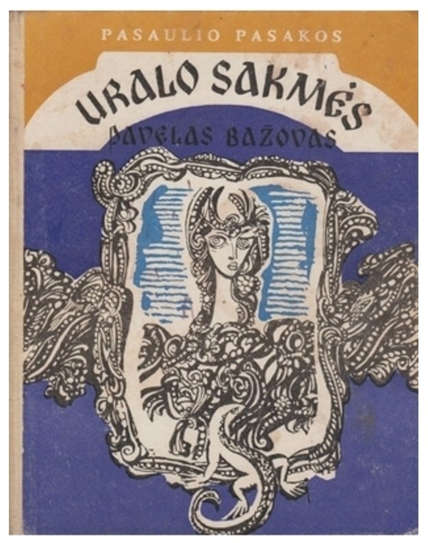 Uralo sakmės / Pasaulio pasakos. 2-as leidimas, 1979 - Bažovas Pavelas