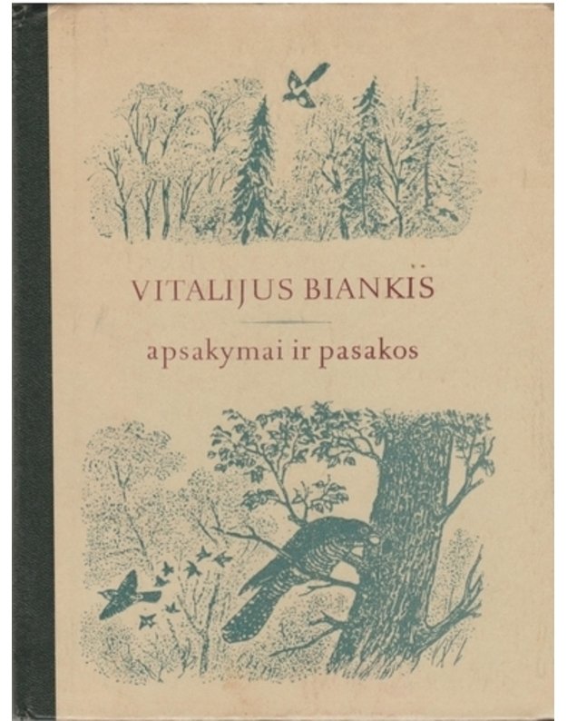 V. Biankis. Apsakymai ir pasakos - Biankis Vitalijus 