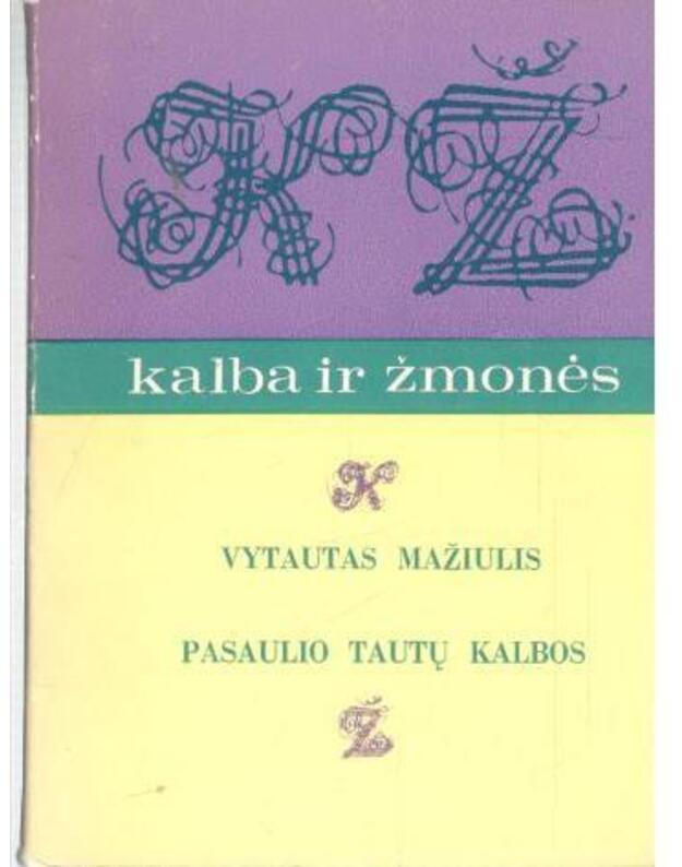 Pasaulio tautų kalbos / Kalba ir žmonės - Mažiulis Vytautas