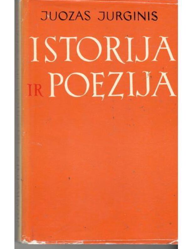 Istorija ir poezija. Kultūros istorijos etiudai - Jurginis Juozas