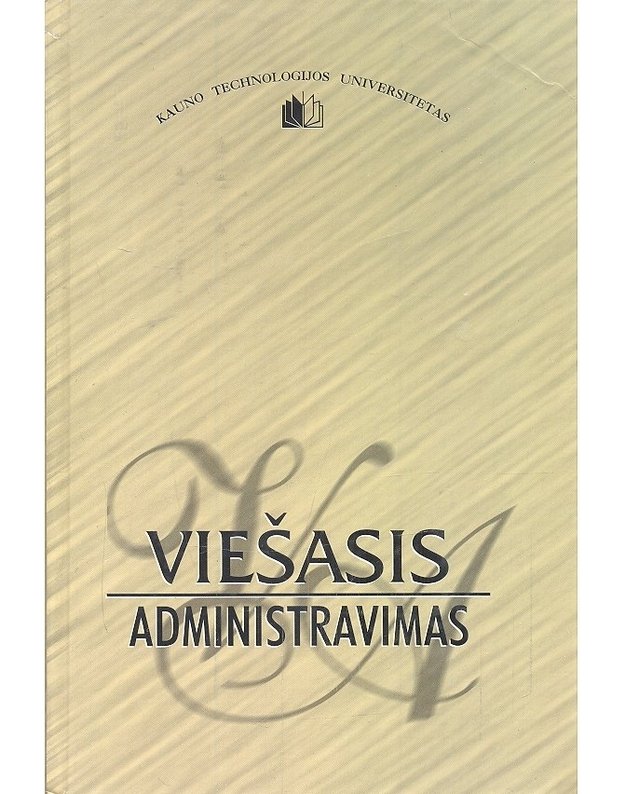 Viešasis administravimas. Monografija - red. Alvydas Raipa