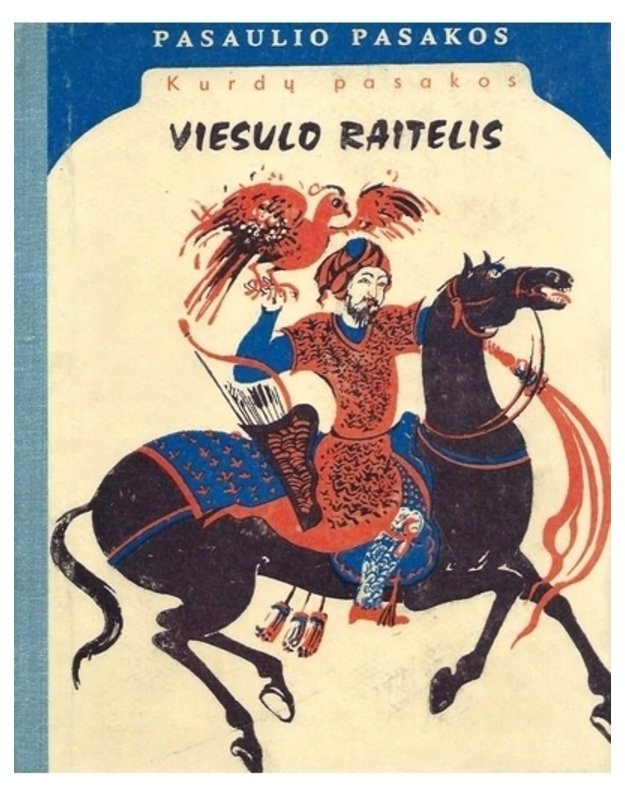 Viesulo raitelis / Pasaulio pasakos - Kurdų pasakos 
