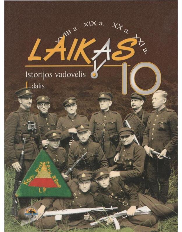 Istorijos vadovėlis „Laikas“ 10 kl. / I dalis  - Autorių kolektyvas