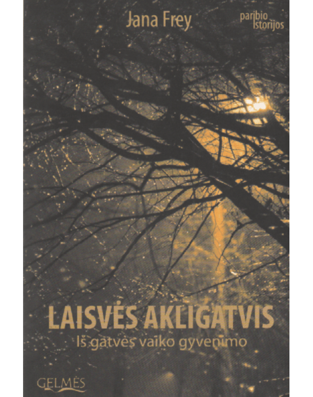 Laisvės akligatvis - Jane Frey