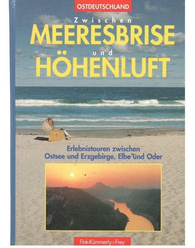 Zwischen Meeresbrise und Hoehenluft - OstDeutschland