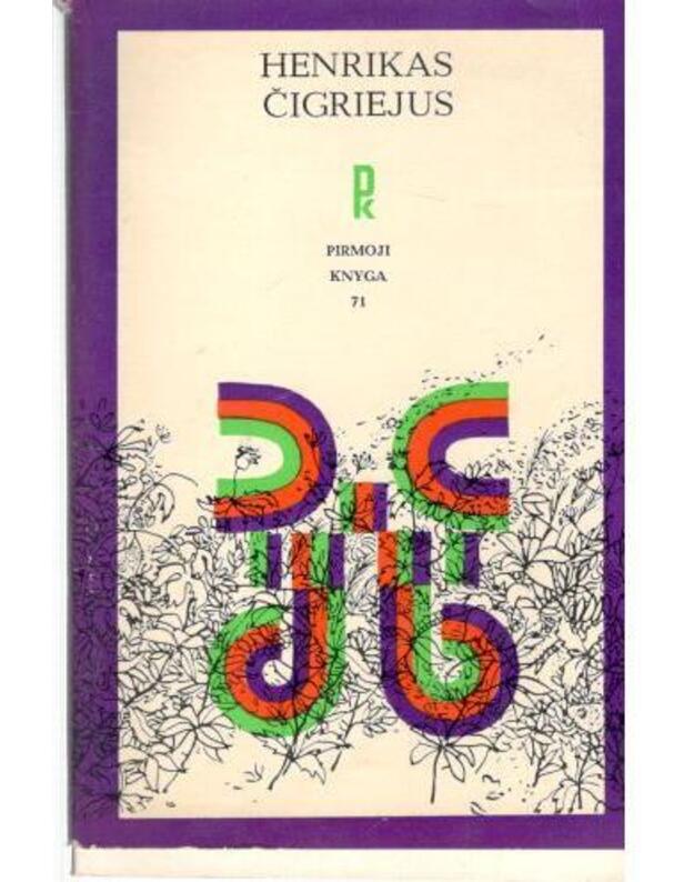 Metų šviesos / PK 1971 - Čigriejus Henrikas