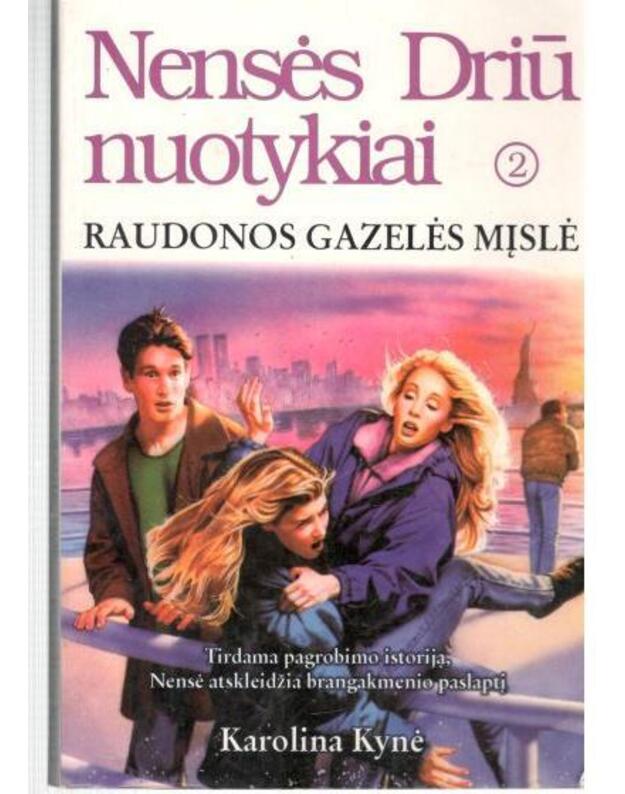 Raudonos gazelės mįslė / Nensės Driū nuotykiai 2 - Kynė Karolina / Keene Carolyn