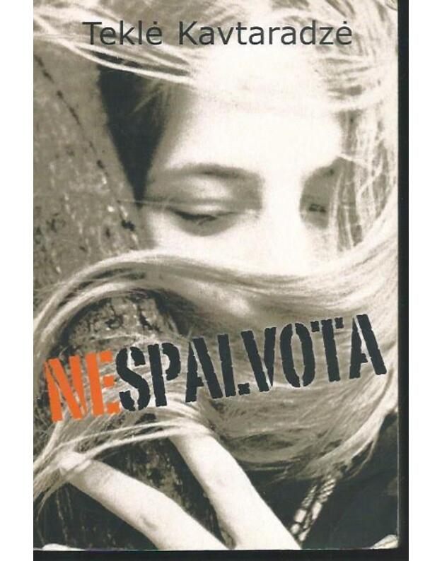 Nespalvota. Romanas - Kavtaradzė Teklė