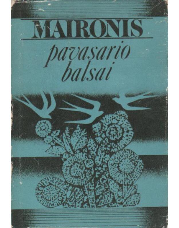 pavasario balsai - Maironis