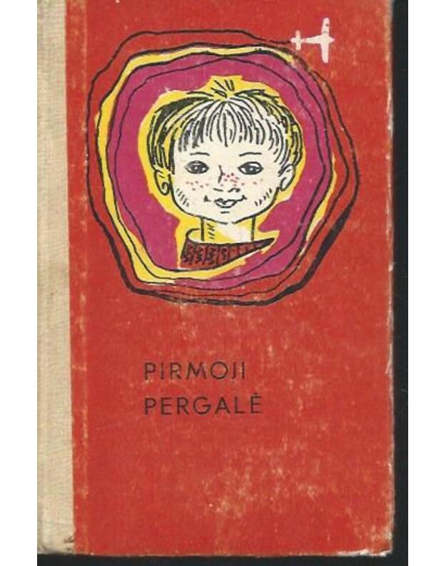 Pirmoji pergalė. Apsakymai - Rinktinė
