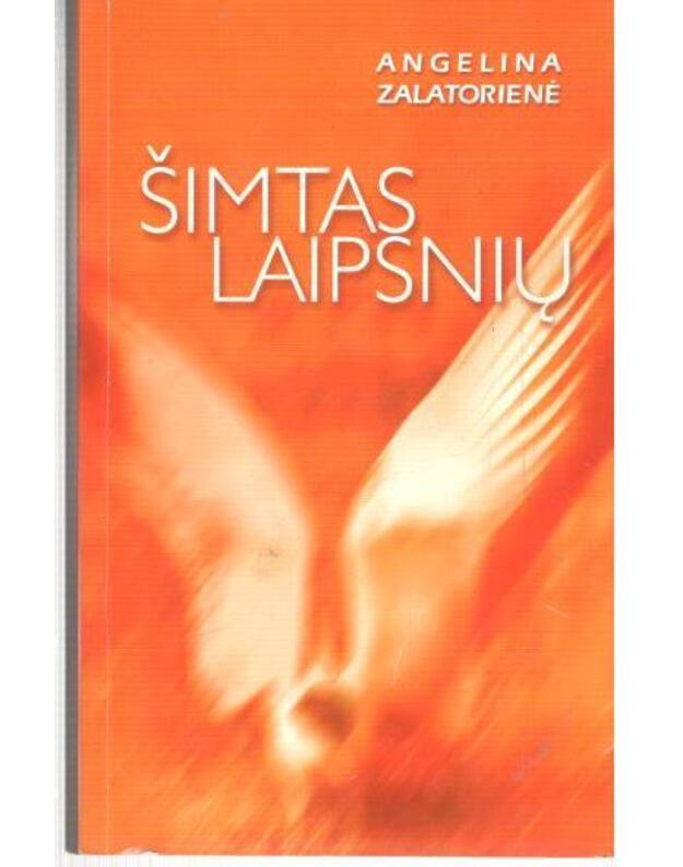 Šimtas laipsnių, arba V-oji  Laiko saujos  dalis - Zalatorienė Angelina 
