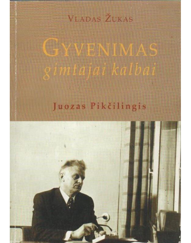 Gyvenimas gimtajai kalbai.  -  Žukas Vladas / su AUTOGRAFU 