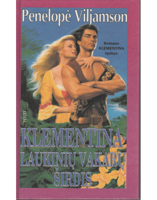 Klementina - laukinių vakarų širdis - Viljamson Penelopė 