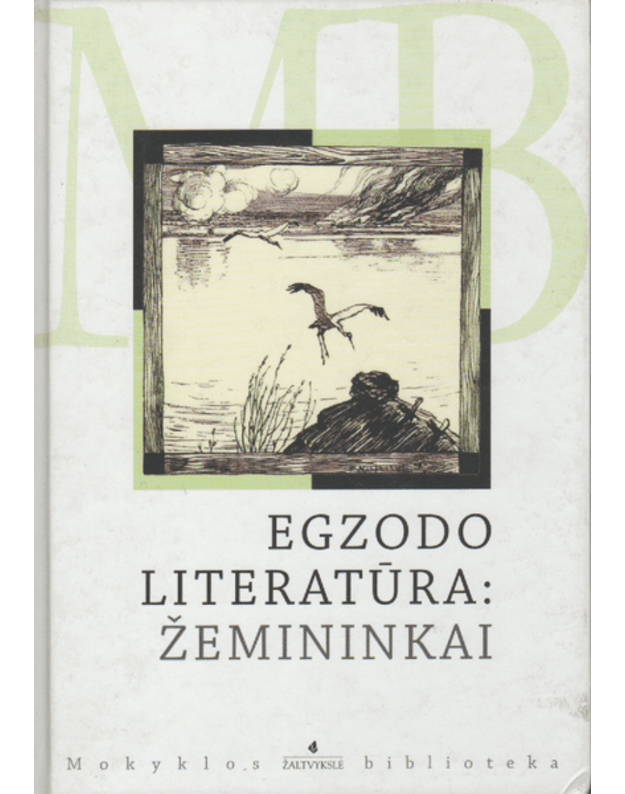 Egzodo literatūra. Žemininkai - 
