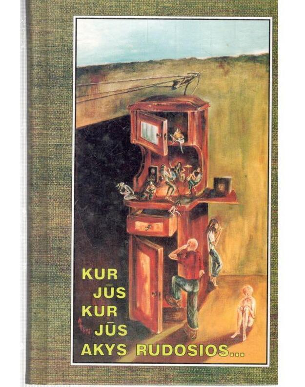 Kur jūs? Kir jūs, akys rudosios? - Petrauskas Alfredas